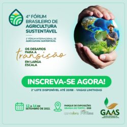 4º Fórum Brasileiro de Agricultura Sustentável e 1º Fórum Internacional de Agricultura Sustentável, realizado pelo GAAS